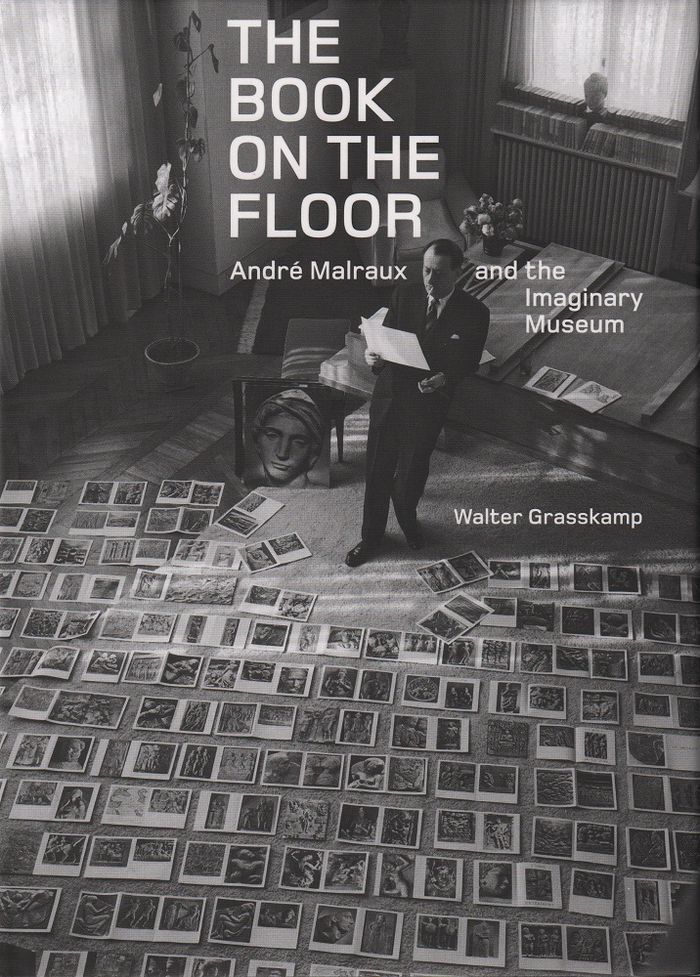 The book on the floor: André Malraux and the imaginary museum