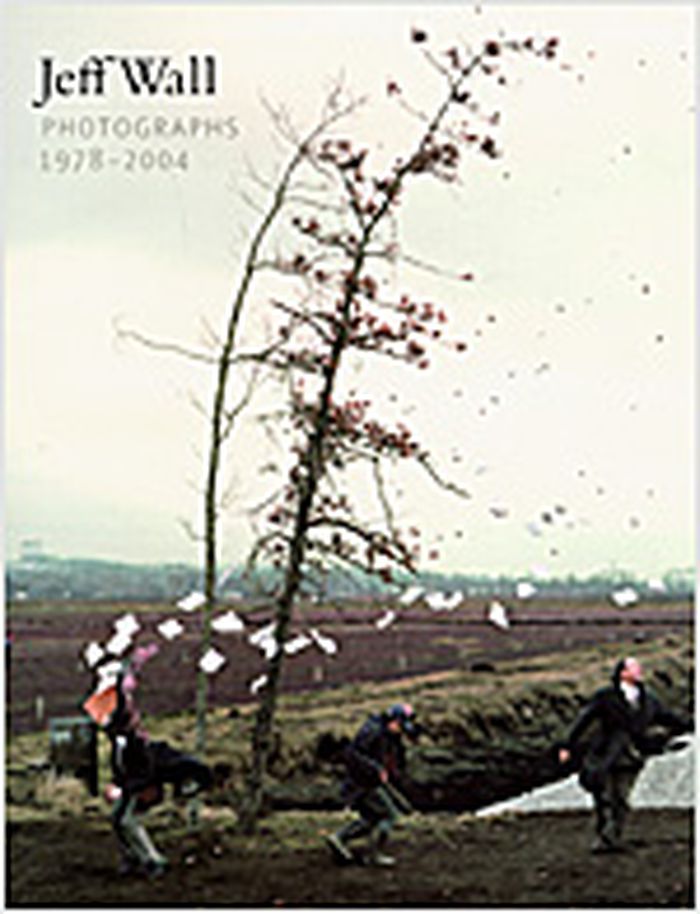 Jeff Wall : photographs, 1978-2004