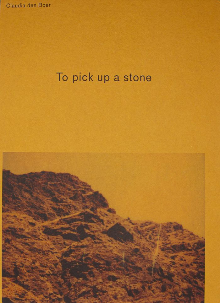 Claudia den Boer: To pick up a stone