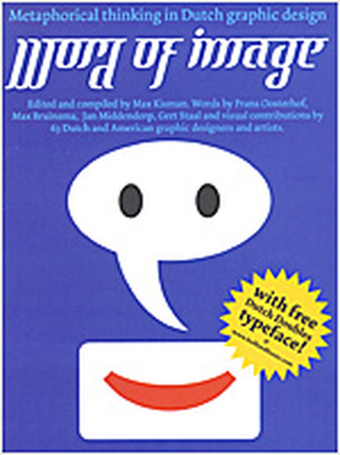 Word of image : metaphorical thinking in Dutch graphic design