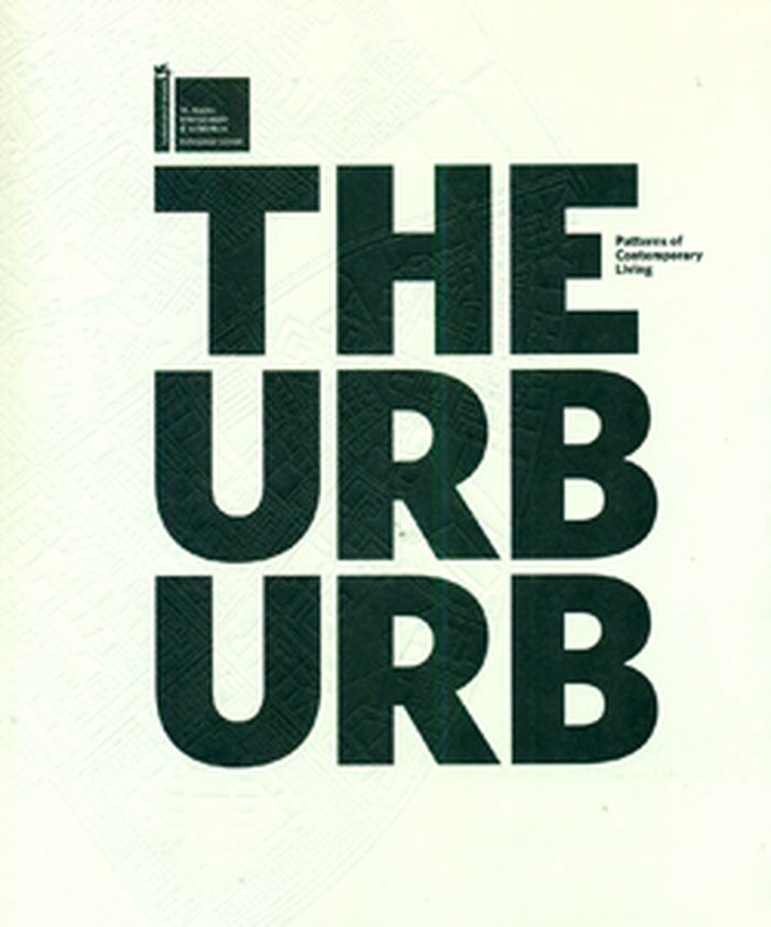 The urburb: patterns of contemporary living