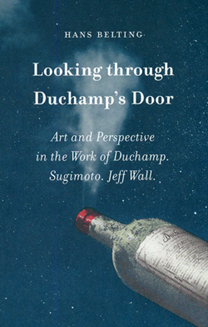 Looking through Duchamp's door, art and perspective in the work of Duchamp, Sugimoto, Jeff Wall