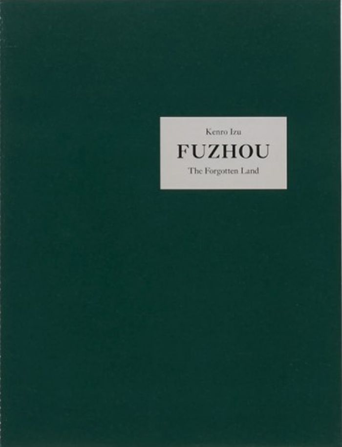 Kenro Izu: Fuzhou