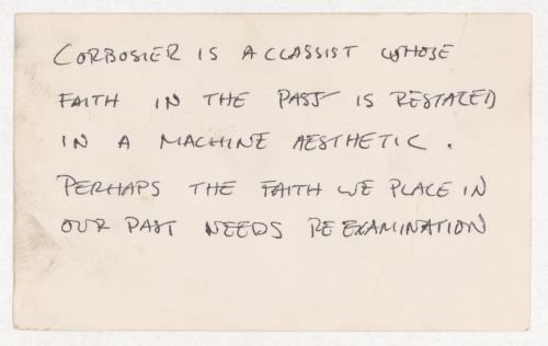 Corbusier is a classist whose faith in the past is restated in a machine aesthetic perhaps the faith we place in our past needs re examination