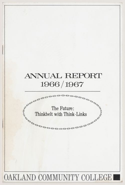 Oakland Community College Annual Report, 1966-67 [from Detroit Think Grid project documents]