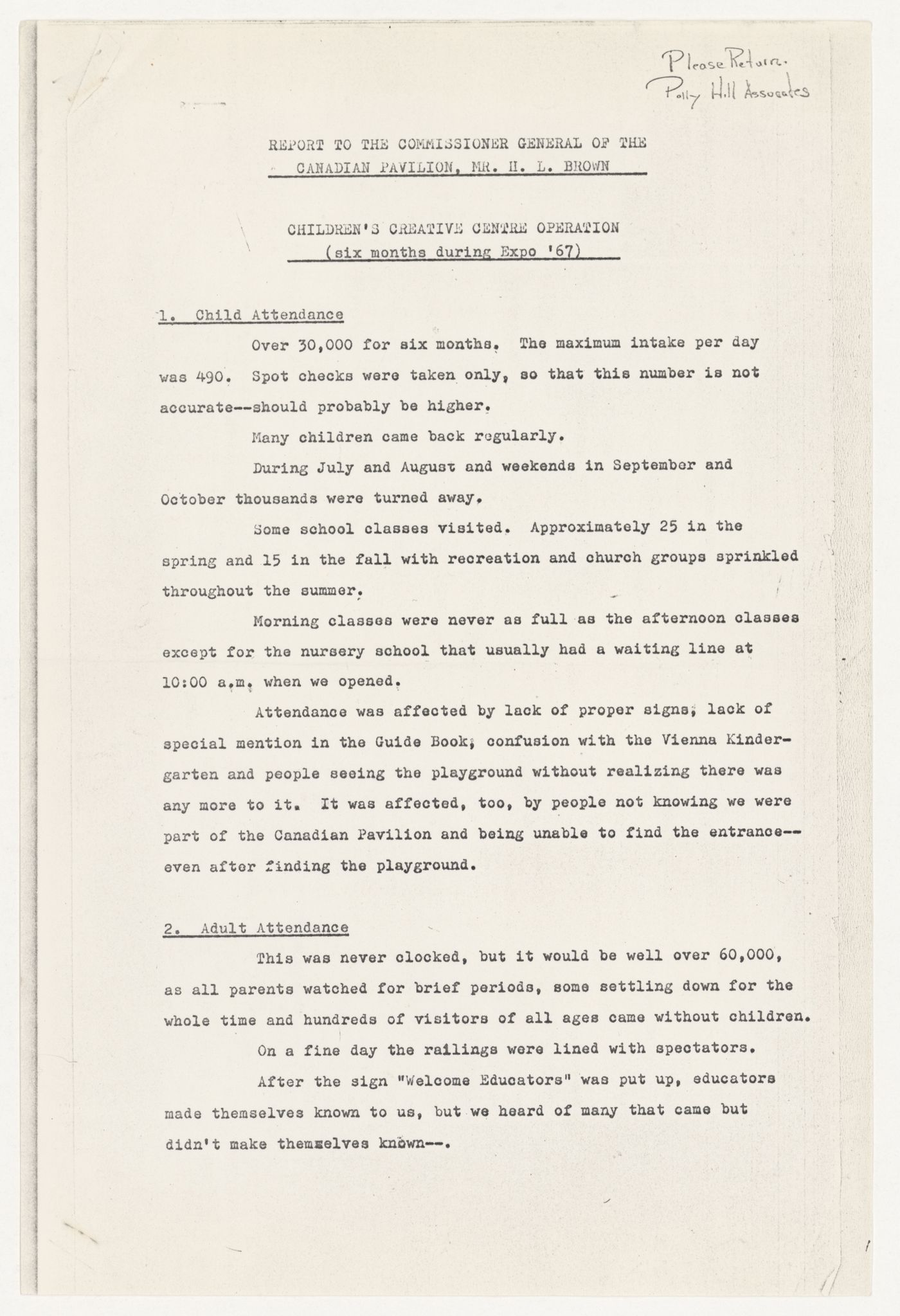 Report to the Commissioner General of the Canadian Pavilion Mr. H. Leslie Brown for Children's Creative Centre Playground, Canadian Federal Pavilion, Expo '67, Montréal, Québec