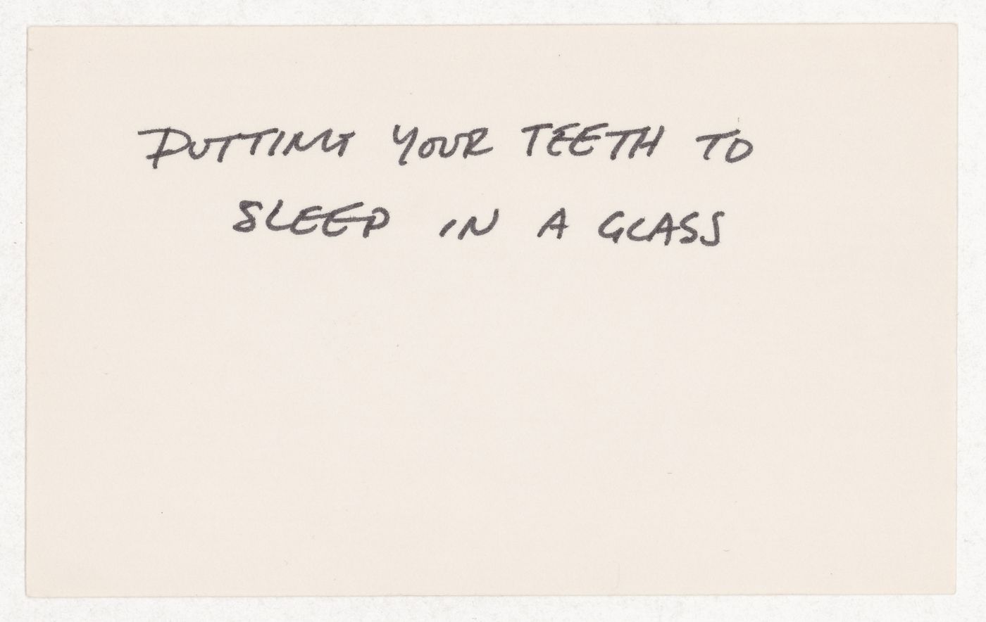 Putting your teeth to sleep in a glass