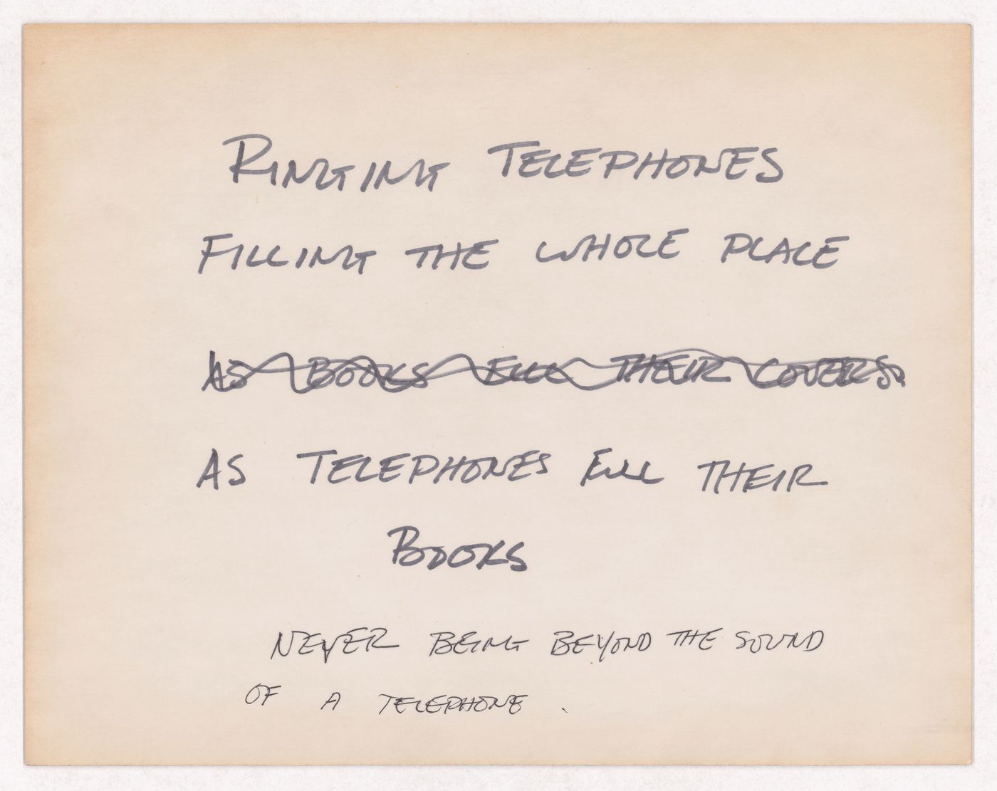 Ringing telephones filling the whole place as telephones fill their books / never being beyond  the sound of a telephone