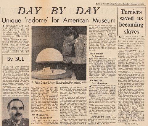 Article about Cedric Price's project for a domed auditorium to be built on the grounds of the American Museum at Claverton Manor, Bath, England, published in the Bath & Wilts Evening Chronicle for January 29, 1963, page 4 
