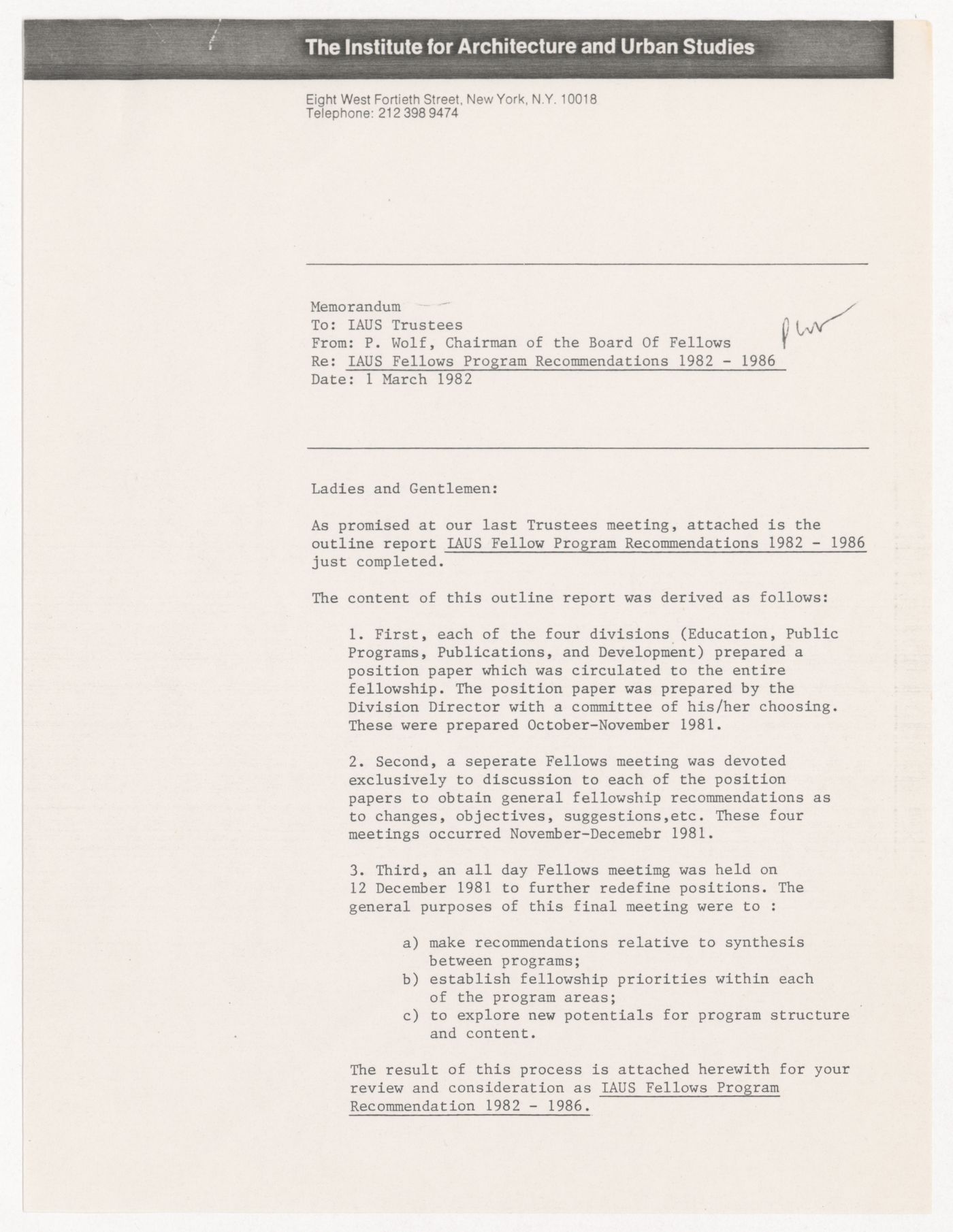 Memorandum from Peter Wolf to IAUS Fellows with attached memorandum from Peter Wolf to IAUS Trustees about IAUS Fellows Program Recommendations for 1982-1986