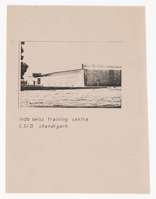 Reprographic copy of a photograph of the Indo-Swiss Training Centre, Chandigarh, India