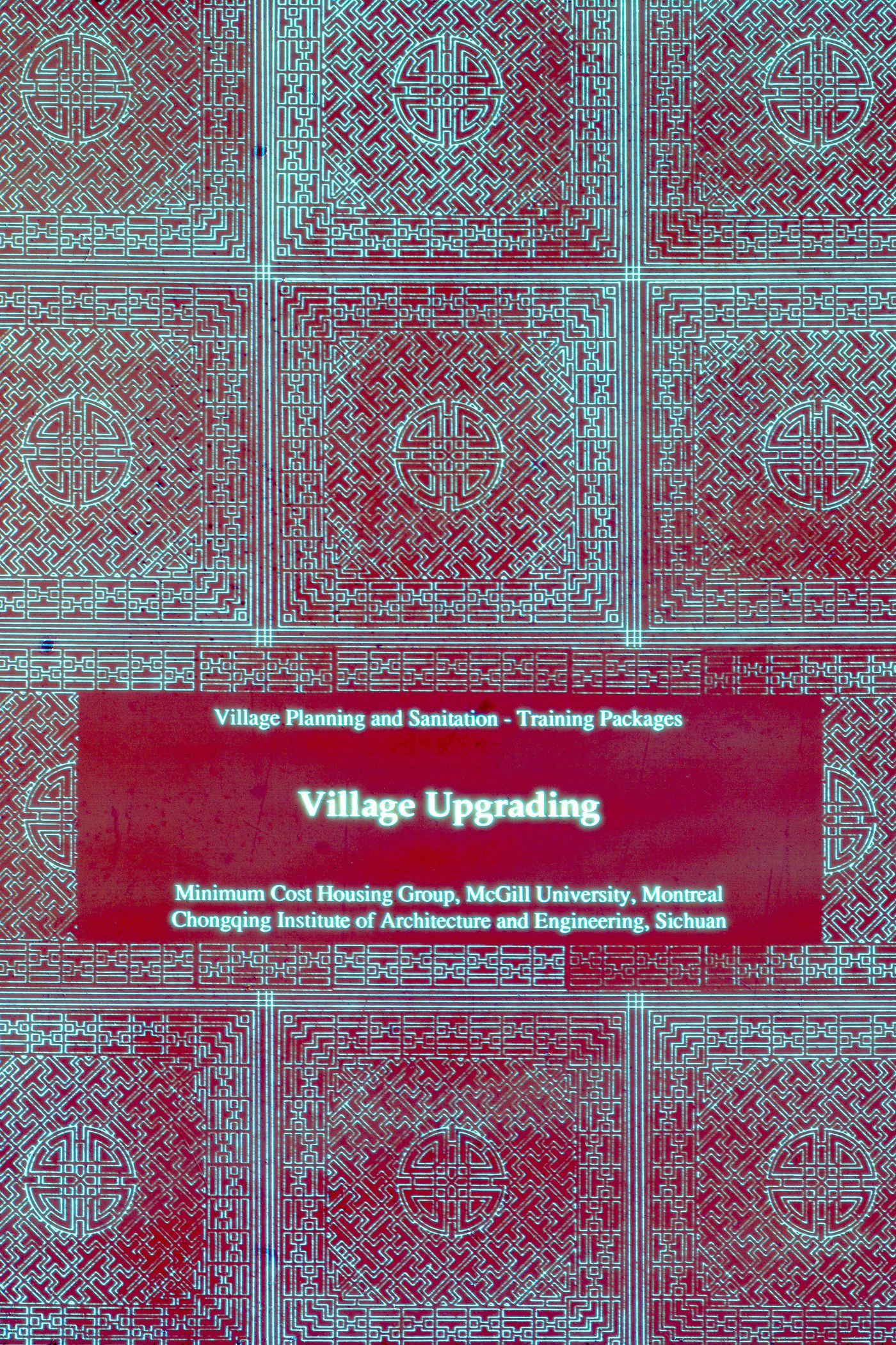 Title slide of "Village Upgrading" training package based on research paper "Housing a Billion: Volume 2: Village Upgrading: Jianlu, China"