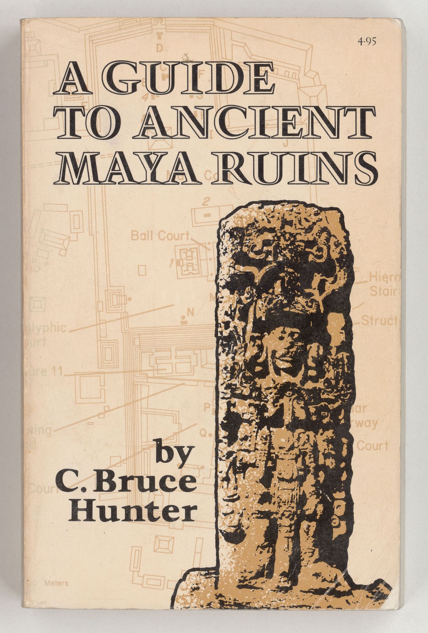 A Guide to Ancient Maya Ruins