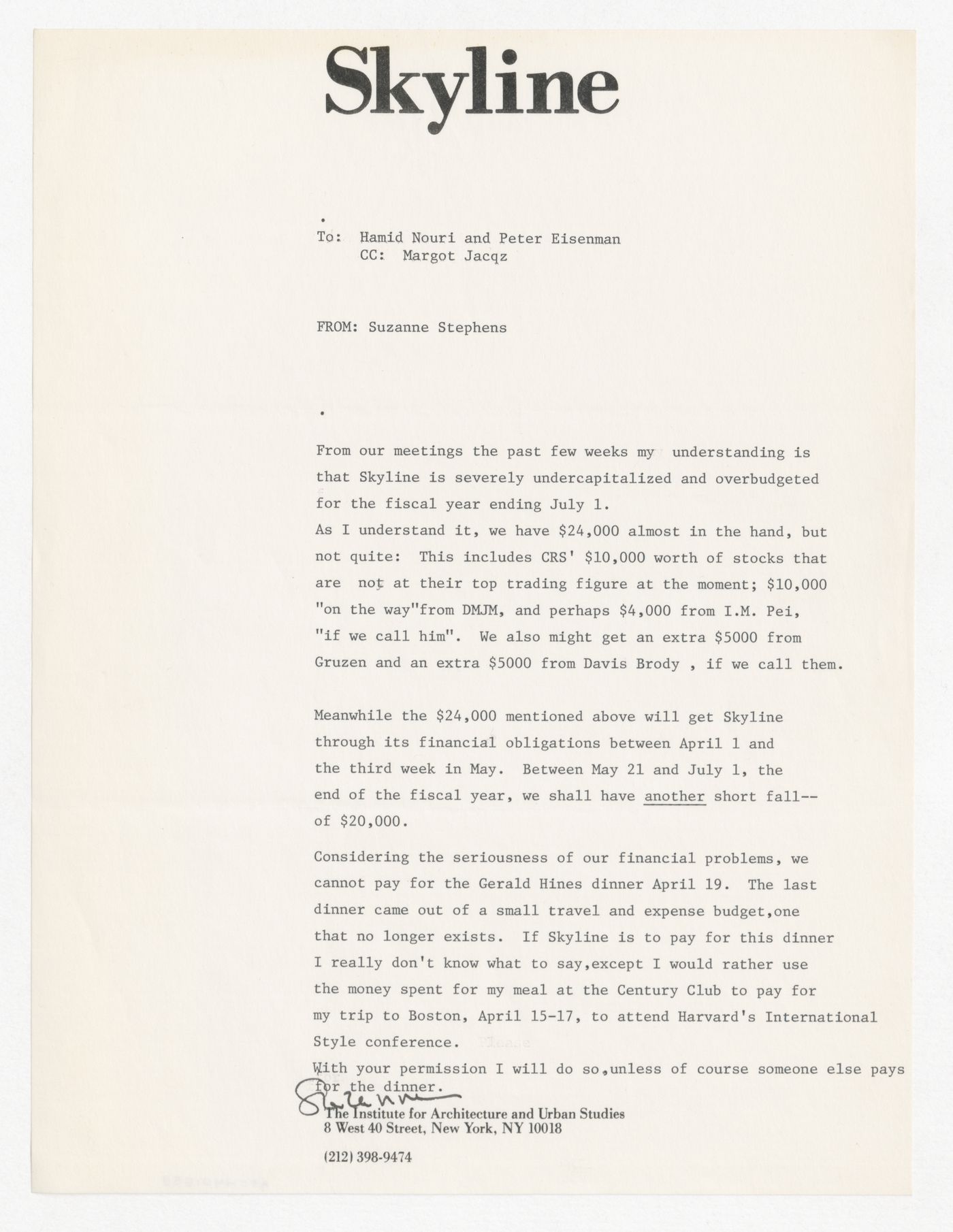 Memorandum from Suzanne Stephens to Hamid R. Nouri and Peter D. Eisenman about the Gerald Hines dinner for Skyline