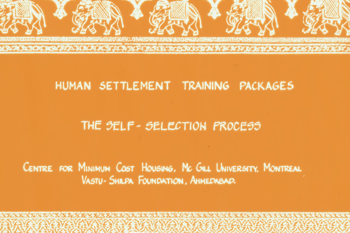 Title slide for "Package 6: The Self-Selection Process" for the Human Settlement Training Packages