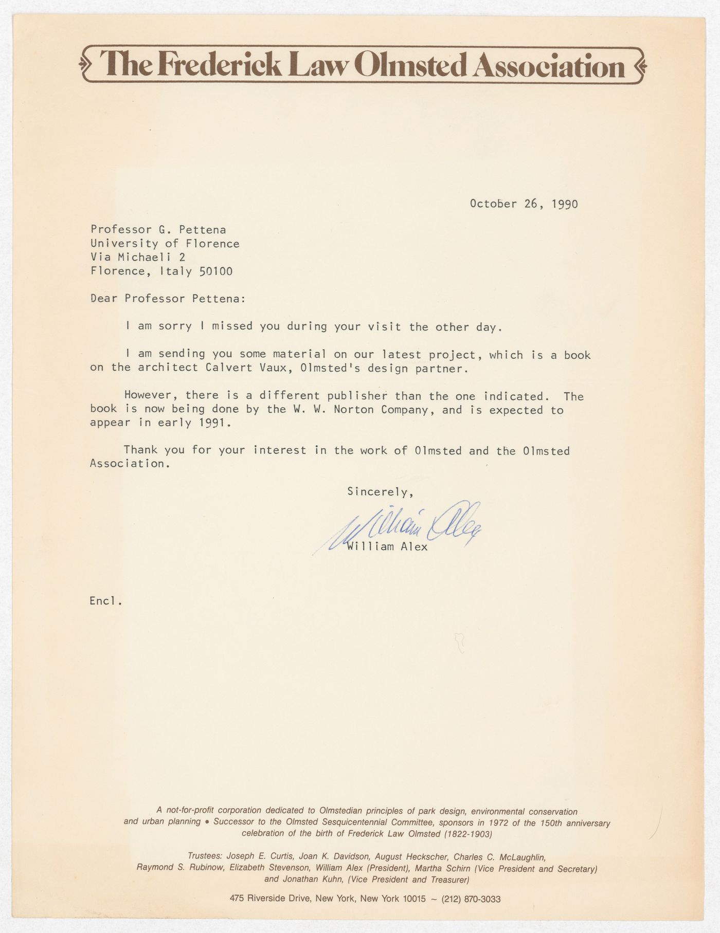 Correspondence with William Alex of The Frederick Law Olmstead Association for exhibition Olmsted: L'origine del parco urbano e del parco naturale contemporaneo