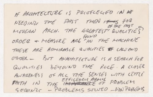 If architecture is privelegded in needing the past then for modern arch. the greatest of the past qualities order + measure are found in the machine these are admirable qualities law and order - but anarchitecture is a search for qualities beyound the...