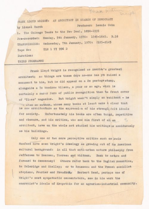 Draft transcription of radio broadcast lecture "Frank Lloyd Wright: an Architect in Search of Democracy" by Lionel March