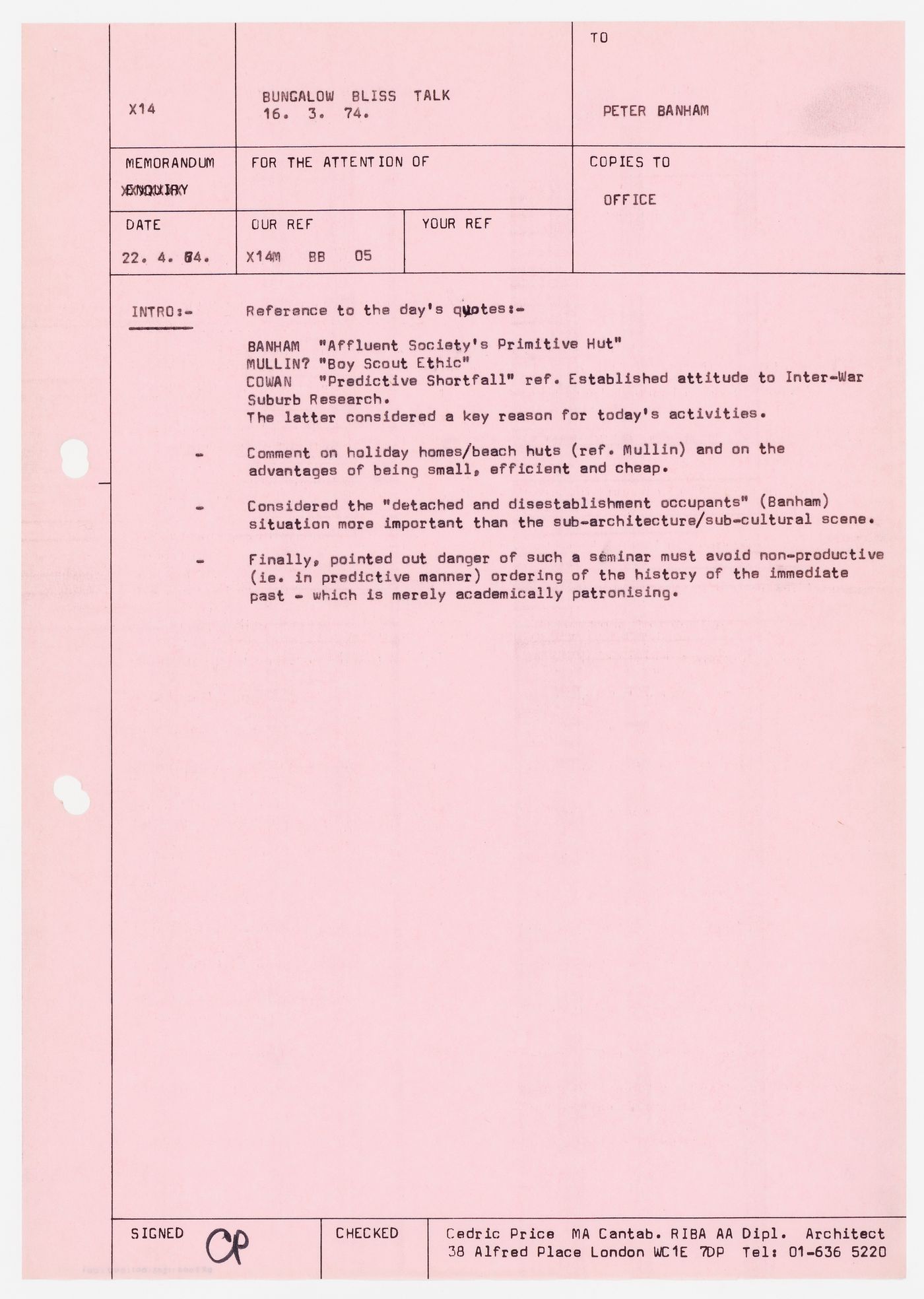 Memorandum to Peter Banham summarizing the introduction to the "Bungalow Bliss Talk" presented March 16, 1974