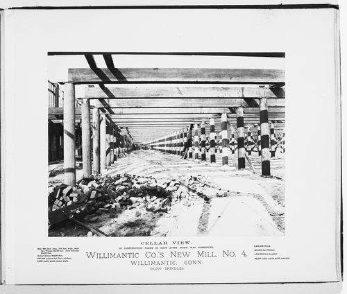 Cellar view of construction of the Willimantic Company’s new mill, no. 4, town of Willimantic, now Windham, Connecticut, United States
