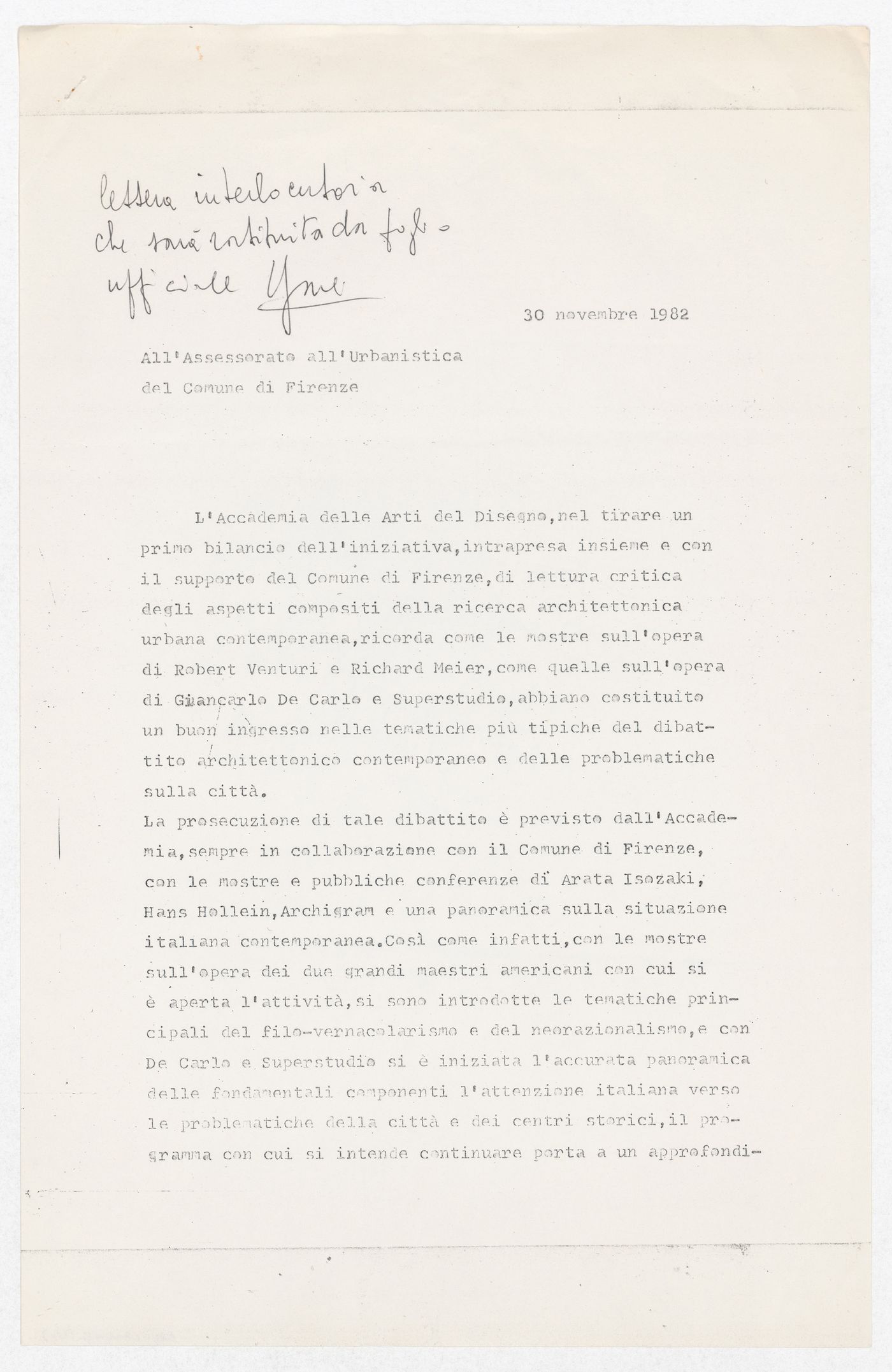Correspondence to the Town Planning Department of Florence from the President of the Accademia delle Arti del Disegno in Florence for the exhibition Hans Hollein. Opere 1960-1988