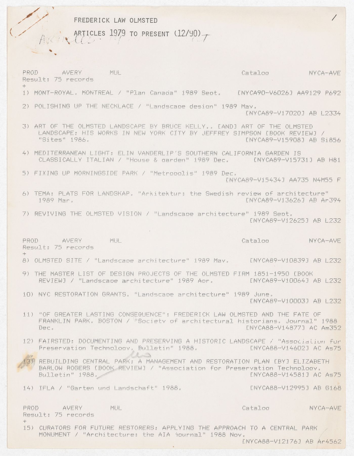 Bibliography of Frederick Law Olmsted articles from 1979-1990 for the exhibition Olmsted: L'origine del parco urbano e del parco naturale contemporaneo