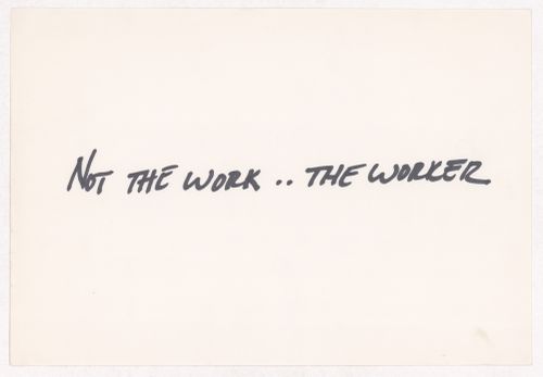 Not the work...the worker