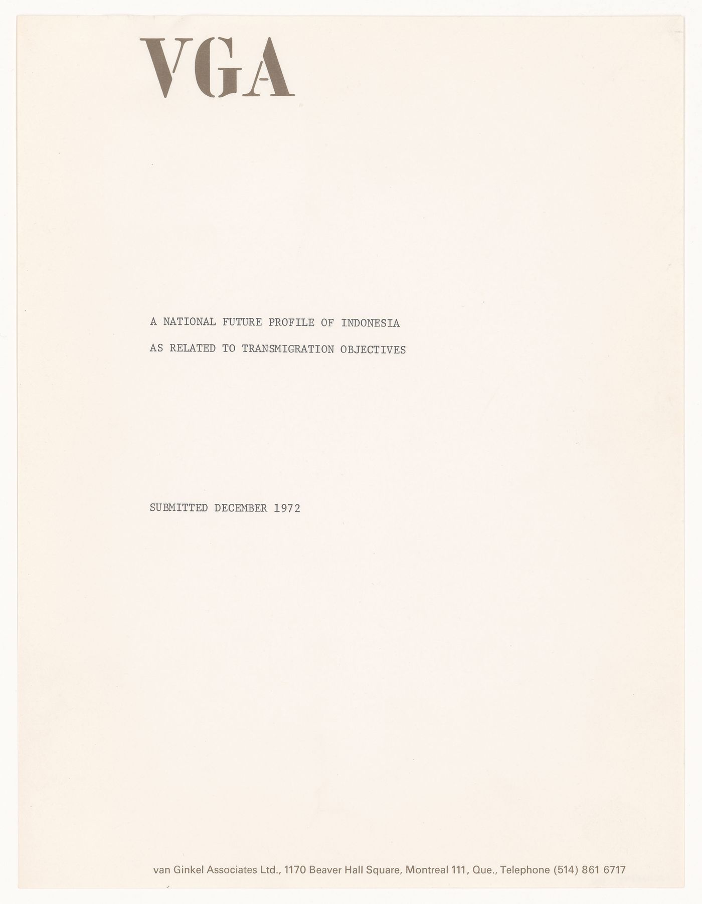 Report: A National Future Profile of Indonesia as Related to Transmigration Objectives, submitted December 1972