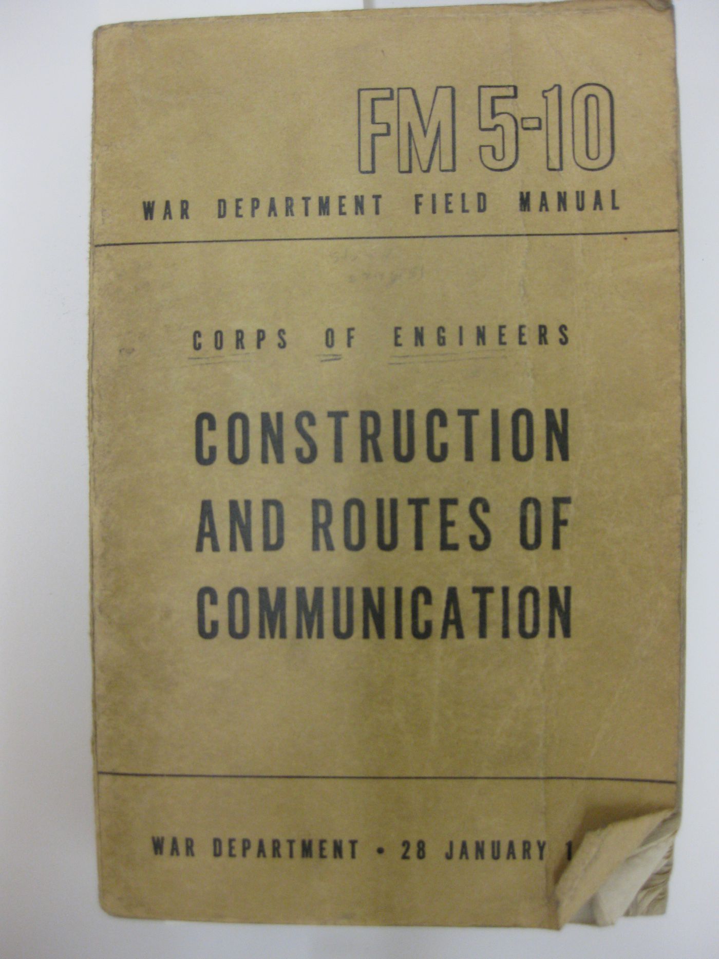 TM 5-10 Corps of Engineers Construction and Routes of Communication