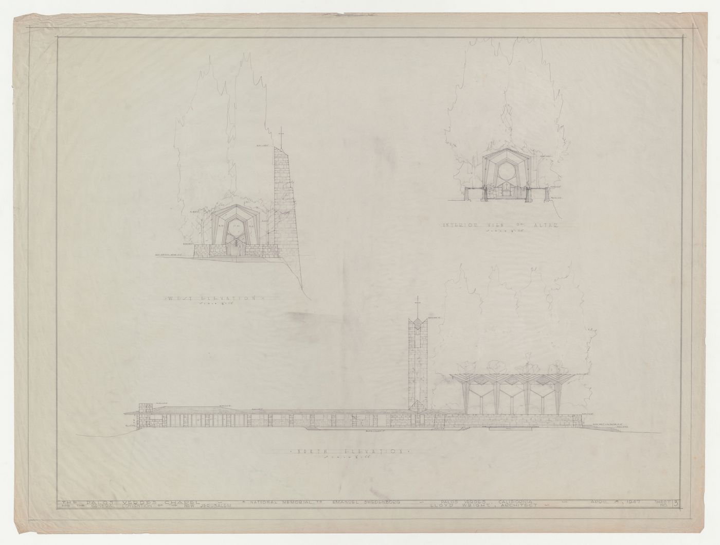 Wayfarers' Chapel, Palos Verdes, California: West and north elevations for chapel, vestry, campanile, cloister, and parish house, and cross section through the chapel looking towards the altar