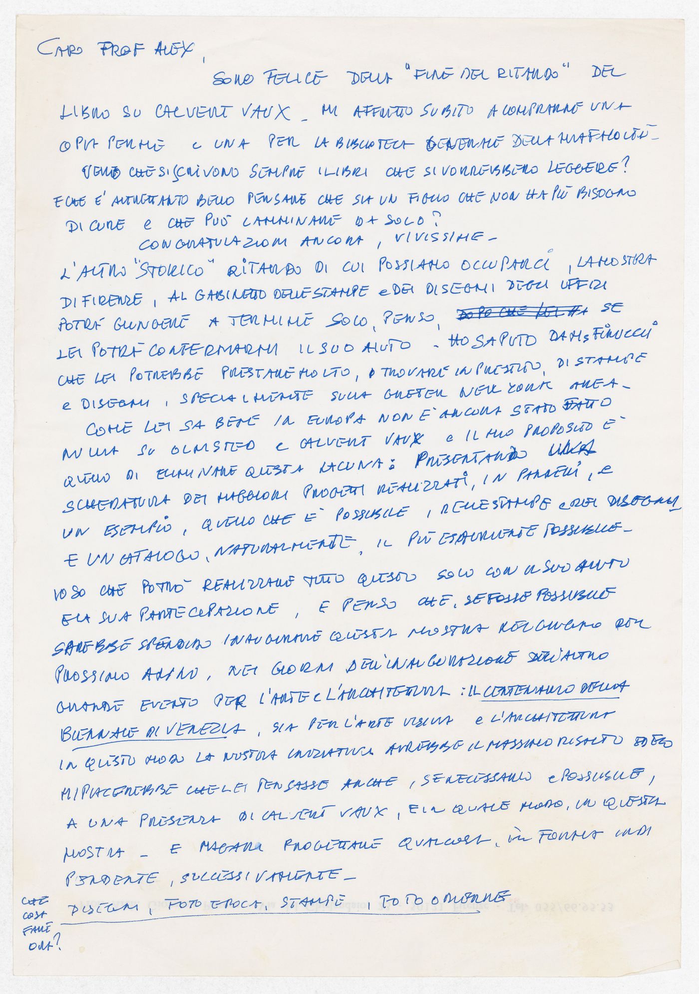 Correspondence with William Alex of The Frederick Law Olmsted Association for the exhibition Olmsted: L'origine del parco urbano e del parco naturale contemporaneo