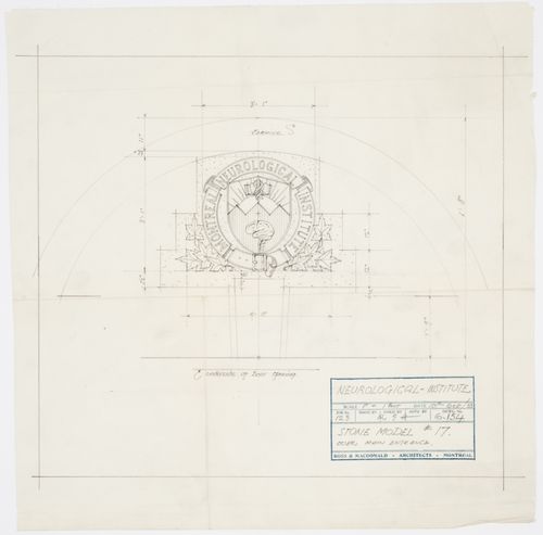 Montréal Neurological Institute, Montréal, Québec: drawing for stone model over main entrance