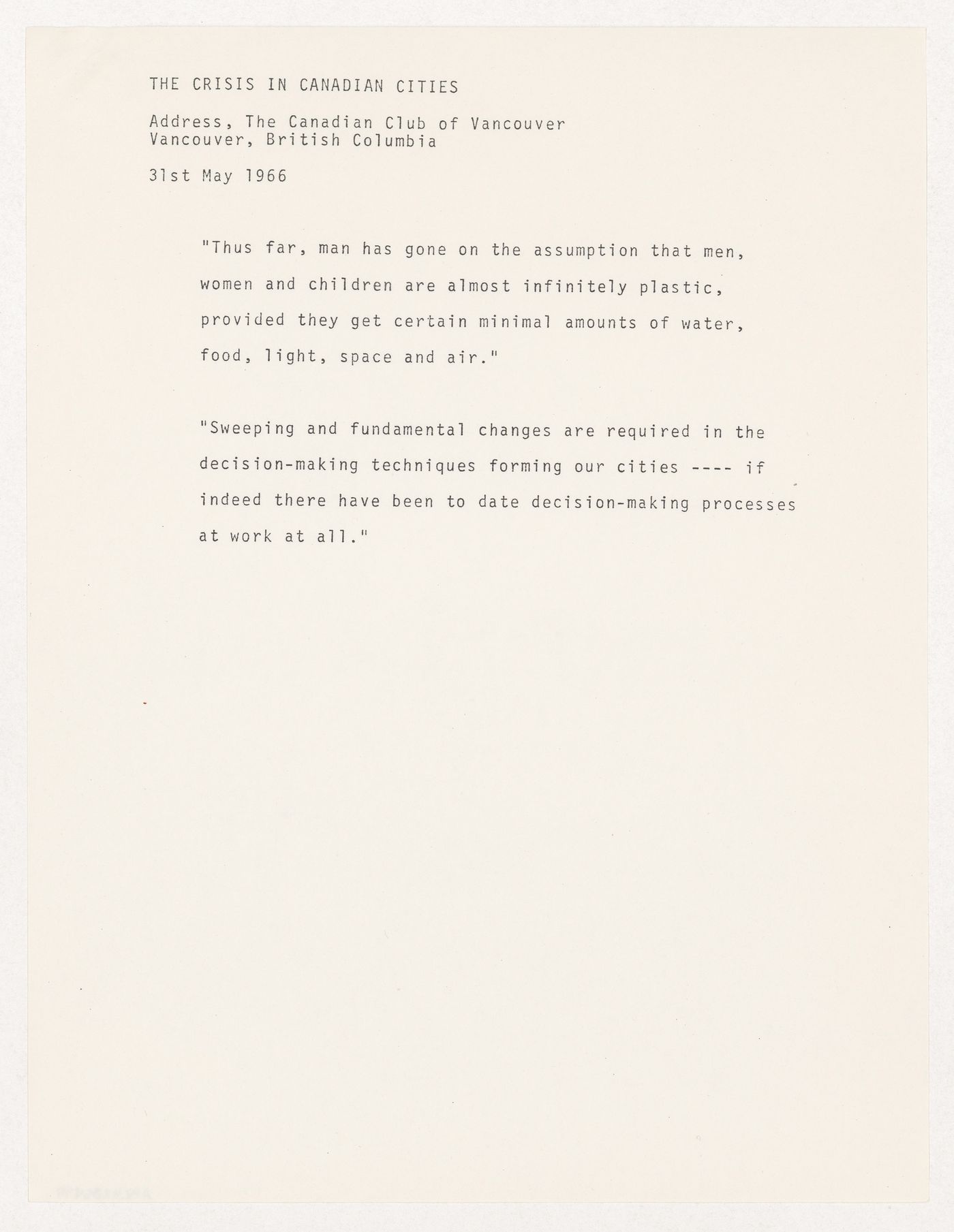 "The Crisis in Canadian Cities" quotations from Parkin speech given at The Canadian Club of Vancouver