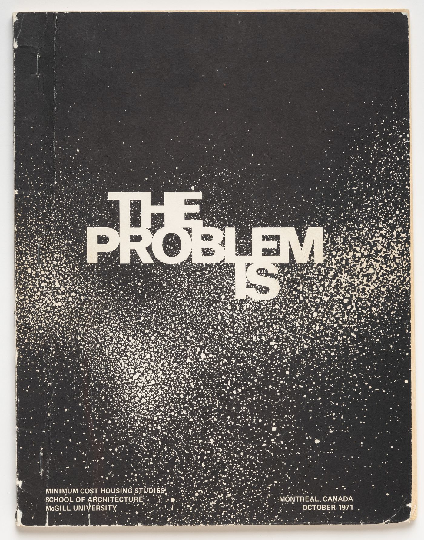 The Problem Is