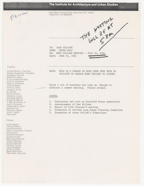 Memorandum with annotation from Peter Wolf to the Fellows about change in date of next Fellows meeting