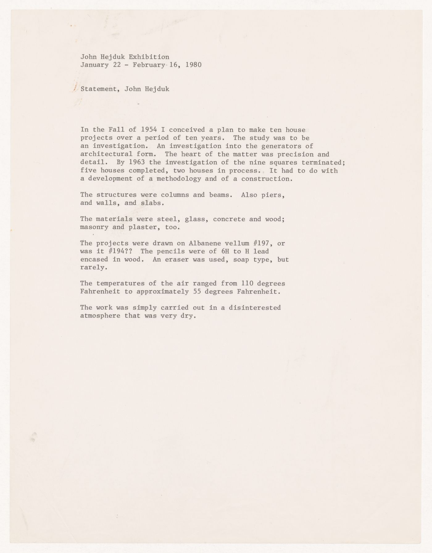 Statement by John Hejduk for exhibition of January 22 - February 16, 1980 (from the project file Exhibition Catalogues)