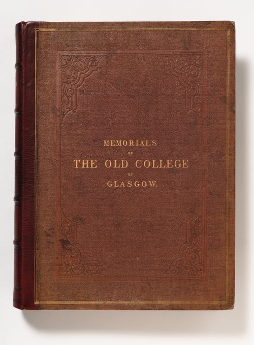 Memorials of the Old College of Glasgow.