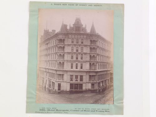 View of the Hotel Metropole (now demolished), corner of Bent and Young Streets, Sydney, Australia