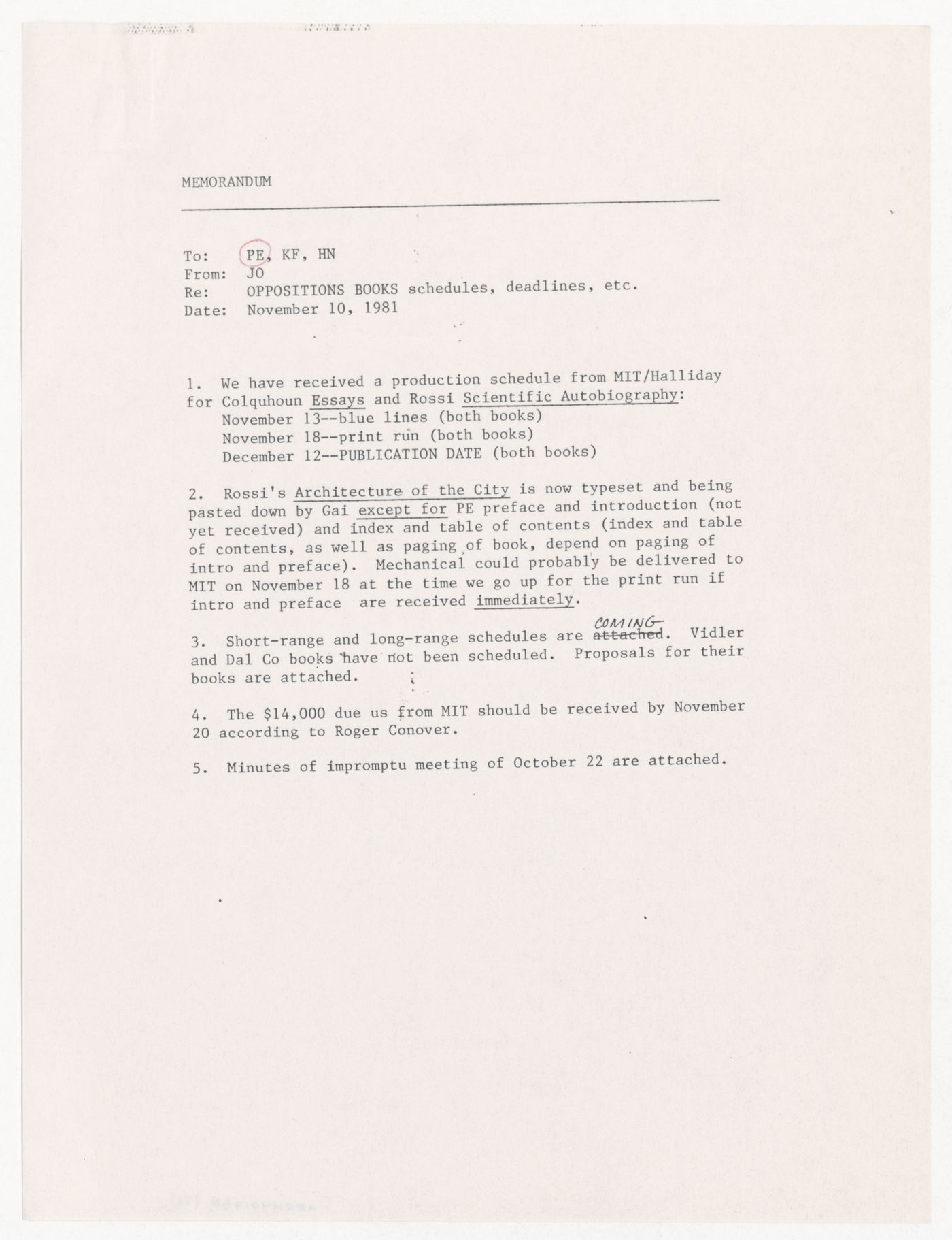 Memorandum from Joan Ockman to Peter D. Eisenman, Kenneth Frampton and Hamid R. Nouri about Oppositions Books production schedule with attached minutes of editorial meeting of October 22nd, 1981