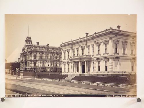 The Cotton and Crocker Mansions, S. F., Cal.