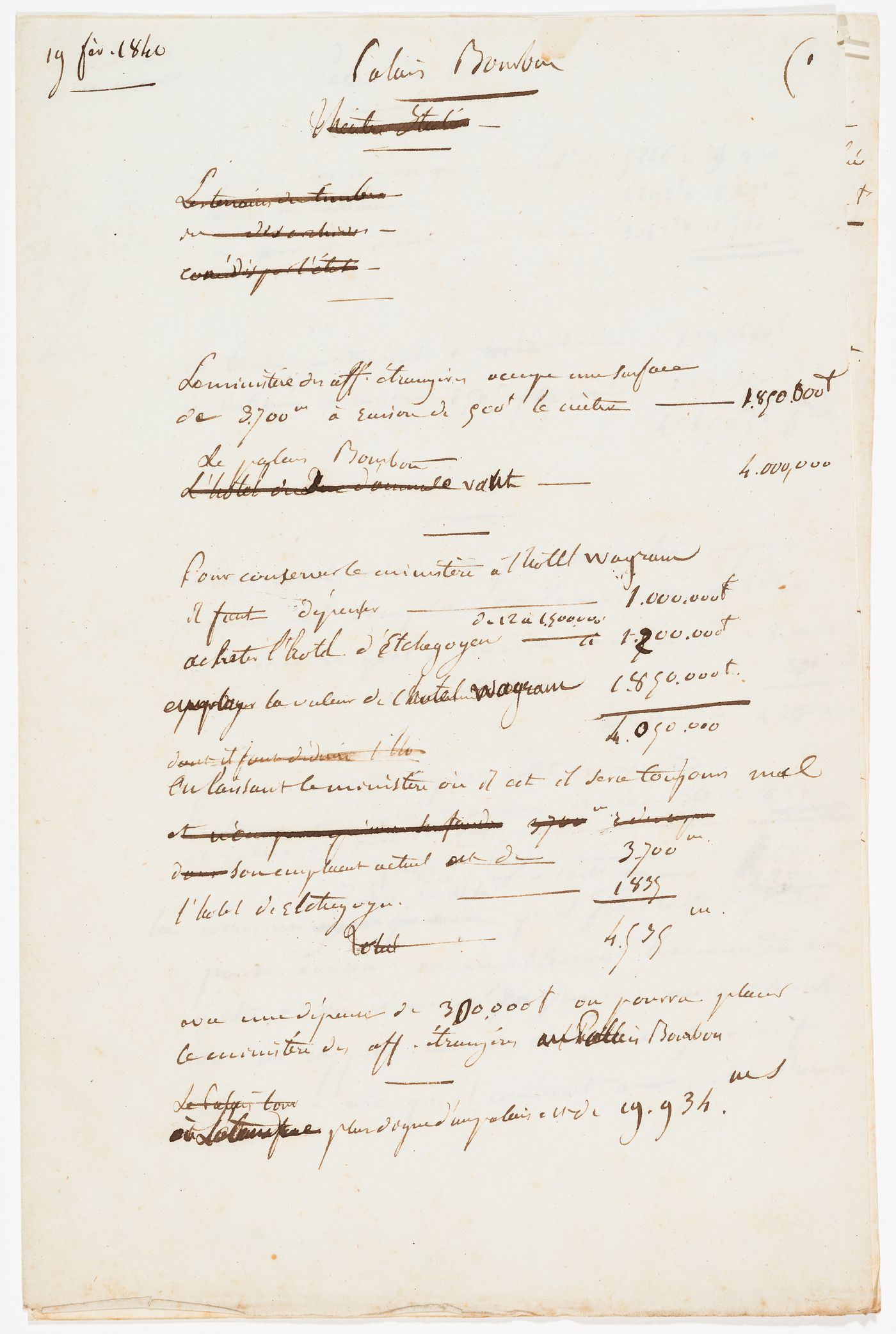 Cost estimates for a project for an opera house for the Théâtre Royal Italien involving the transfer of the Ministère des Affaires Étrangères from Hôtel Wagram to Palais Bourbon