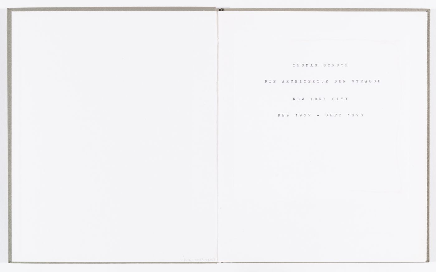 Die Architektur der Strasse, New York City, Dez 1977 - Sept 1978