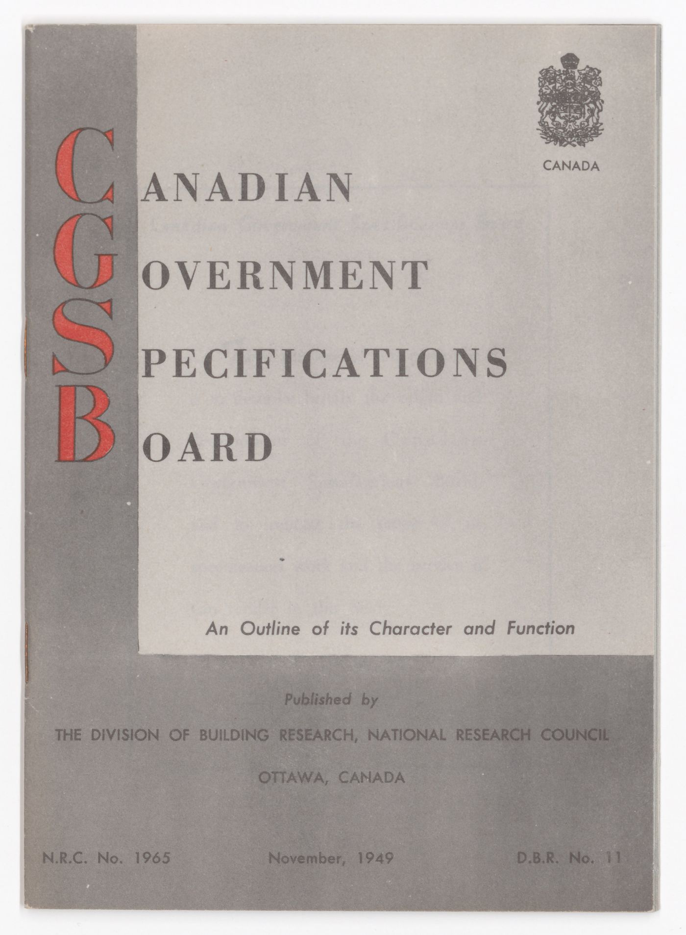 Publication "Canadian Government Specifications Board, An Outline of its Character and Function" by the Division of Building Research, National Research Council