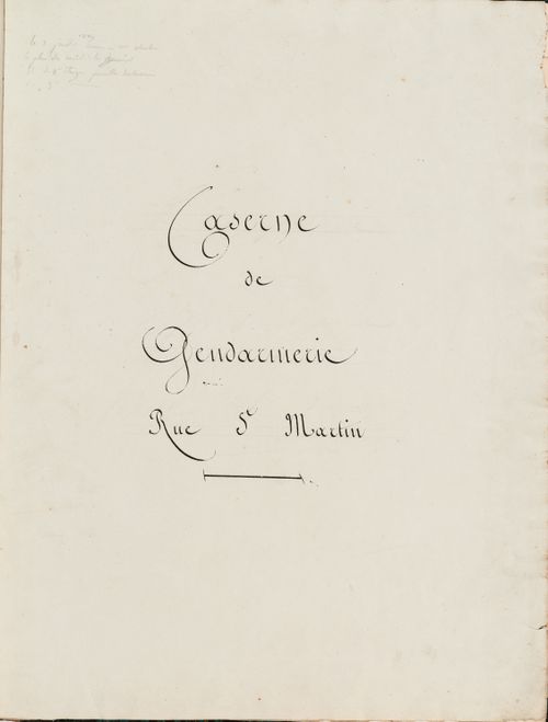 Album of drawings for three gendarmerie barracks: rue du Faubourg-Saint-Martin, rue des Minimes, and rue Mouffetard, Paris