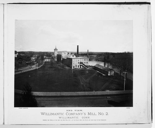 View of the Willimantic Company’s mill no.2 with new mill, no. 4, on right, town of Willimantic, now Windham, Connecticut, United States