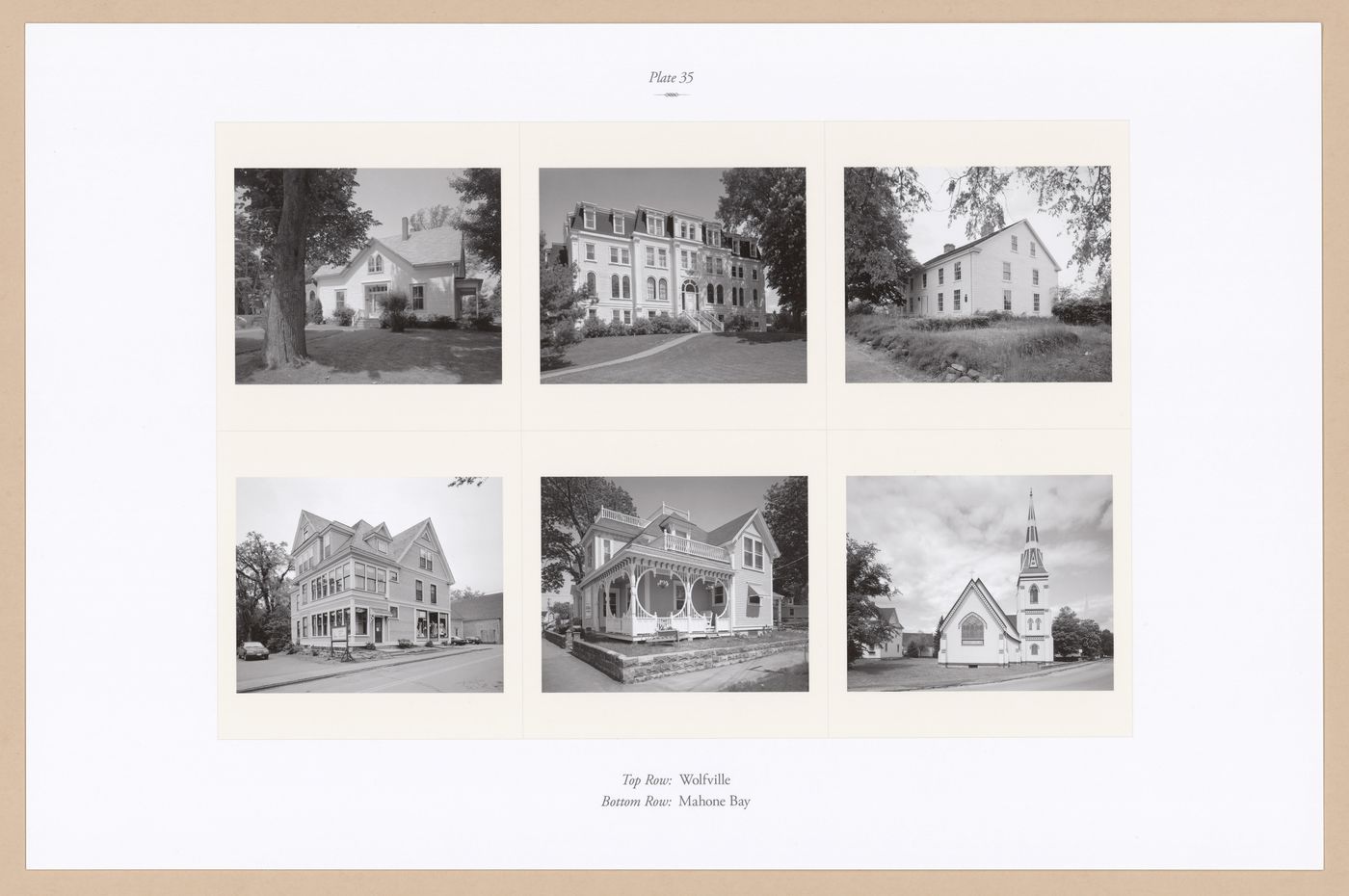 Plate 35: Wolfville; Mahone Bay, from the portfolio, A Nova Scotia Archive