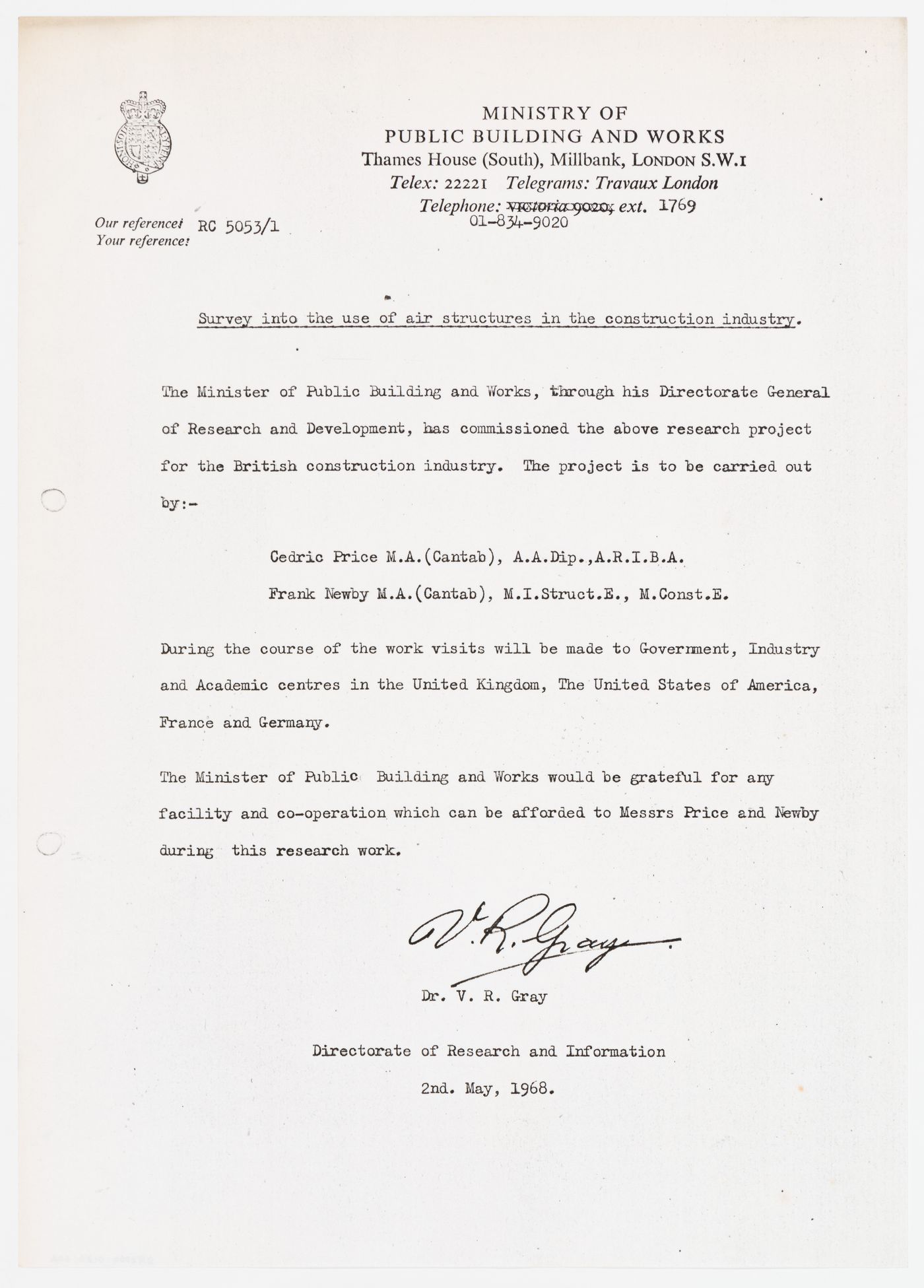 Document, issued by the Ministry of Public Building and Works, acknowledging the commission of a research project, to be carried out by Cedric Price and Frank Newby, on the use of air structures in the construction industry--from the project file "Lightweight Enclosures Unit"