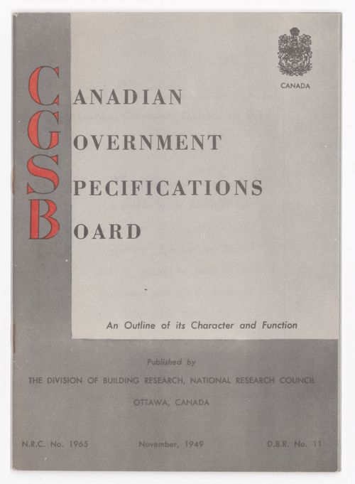 Publication "Canadian Government Specifications Board, An Outline of its Character and Function" by the Division of Building Research, National Research Council