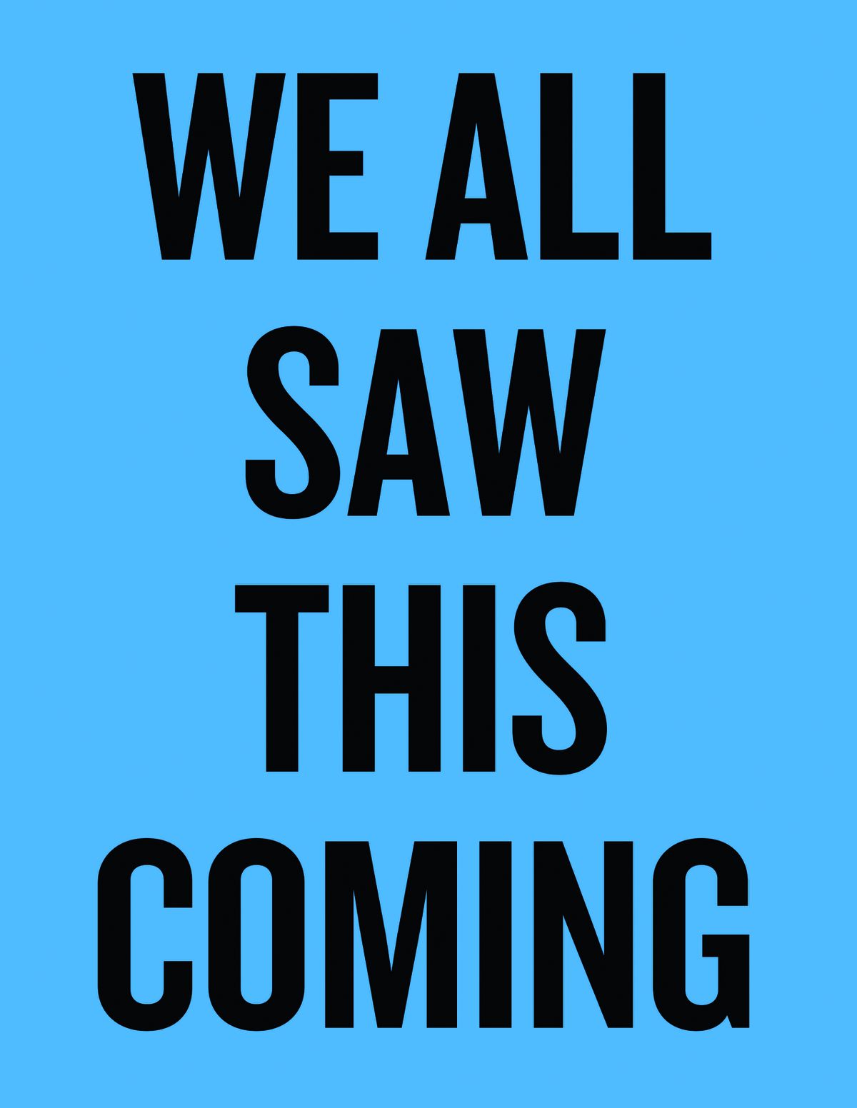 Slogans for the Twenty-First Century, Slogans pour le vingt-et-unième siècle